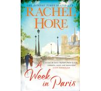 A Week in Paris : A gripping page-turner set in wartime Paris from the Sunday Times bestselling author of The Hidden Years