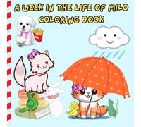 A Week in the Life of Milo Coloring Book: Educational coloring pages and learn present tense of verbs.
