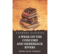 A Week on the Concord and Merrimack Rivers