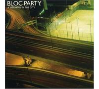 A Weekend in the City by Bloc Party (2007-02-06)