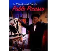 A Weekend with Pablo Picasso