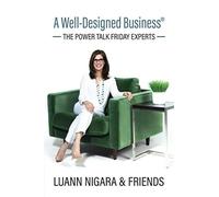 A Well-Designed Business - The Power Talk Friday Experts -