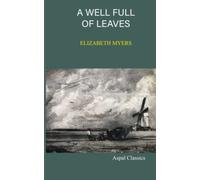 A Well Full of Leaves: A Story of Happiness