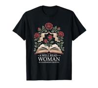 A Well-Read Woman Is A Dangerous Creature: Feminist Bookish T-Shirt