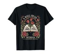 A Well-Read Woman Is A Dangerous Creature: Feminist T-Shirt