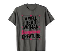 A Well Read Woman is A Dangerous Creature, Librarian T-Shirt