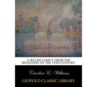 A Welsh family from the beginning of the 18th century