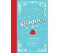 A Wes Anderson Dictionary