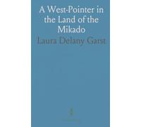 A West-Pointer in the Land of the Mikado