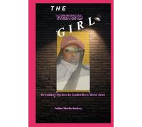 A WESTEND GIRL: Breaking Cycles in Louisville’s West End