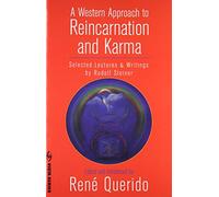 A Western Approach to Reincarnation and Karma: Selected Lectures and Writings: v. 2 (Vista)