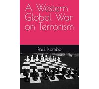 A Western Global War on Terrorism (Radicalisation Discourse)