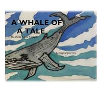 A Whale of a Tale: a magical tale