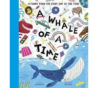 A Whale Of A Time: A Funny Poem For Every Day of The Year 9781839942013 (Hardback) - Lou Peacock
