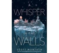 A Whisper in the Walls: 2 (Waxways)