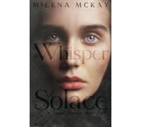 A Whisper Of Solace: A Tainted Tinseltown Book