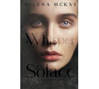 A Whisper Of Solace: A Tainted Tinseltown Book