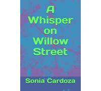 A Whisper on Willow Street