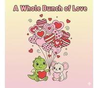 A Whole Bunch of Love