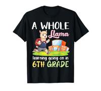 A Whole Llama Learning Going On in 6th Grade Student Life T-Shirt
