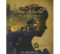 A Whole New World: A Twisted Tale