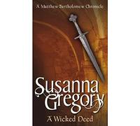 A Wicked Deed: The Fifth Matthew Bartholomew Chronicle (Chronicles of Matthew Bartholomew)