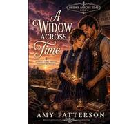 A Widow Across Time: A Sweet Time Travel Western Romance (Brides Across Time)