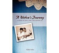 A Widow's Journey: A Story of Love, Loss, and Letting Go