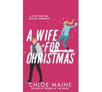 A Wife for Christmas: Pocket Sized Cute Mode Cover Edition (The Lowe Siblings)