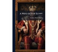 A Wife out of Egypt