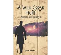 A Wild Goose Hunt: 2 (Muinbeo Chronicles)