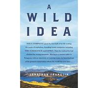 Jonathan Franklin A Wild Idea (Hardback)