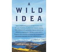 Jonathan Franklin A Wild Idea (Hardback)