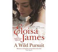 A Wild Pursuit: Number 3 in series (Duchess in Love) by Eloisa James (2013-07-25)