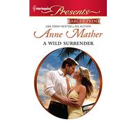 A Wild Surrender (Harlequin Presents)