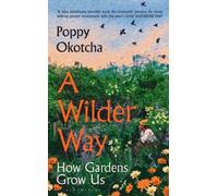A Wilder Way