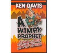 A Wimpy Prophet: A Butane Bush and No Excuses