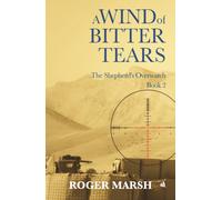 A Wind of Bitter Tears