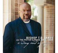 A Wing & a Prayer by T.D. Jakes (2003-03-25)
