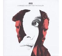 A Winged Victory for the Sullen - Iris