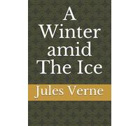 A Winter amid The Ice