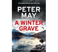 A Winter Grave: a chilling new mystery set in the Scottish highlands