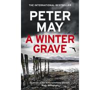 A Winter Grave : a chilling new mystery set in the Scottish highlands