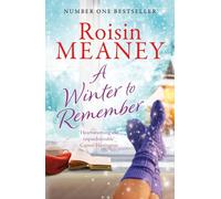 A Winter to Remember : A cosy, festive page-turner from the bestselling author of It's That Time of Year