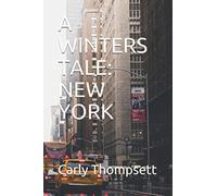A WINTERS TALE: NEW YORK