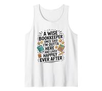A Wise Bookkeeper Once Said for CPA Accounting Crew Tank Top