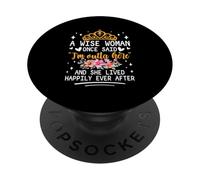 A Wise Woman Once Said I'm Outta Here And She Lived Happily PopSockets Adhesive PopGrip