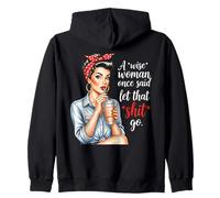 A Wise Woman Once Said Retro Housewifes Zip Hoodie