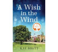A Wish in the Wind: The Wishing Tree Series Book 17