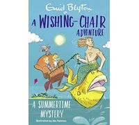 A Wishing-Chair Adventure: A Summertime Mystery